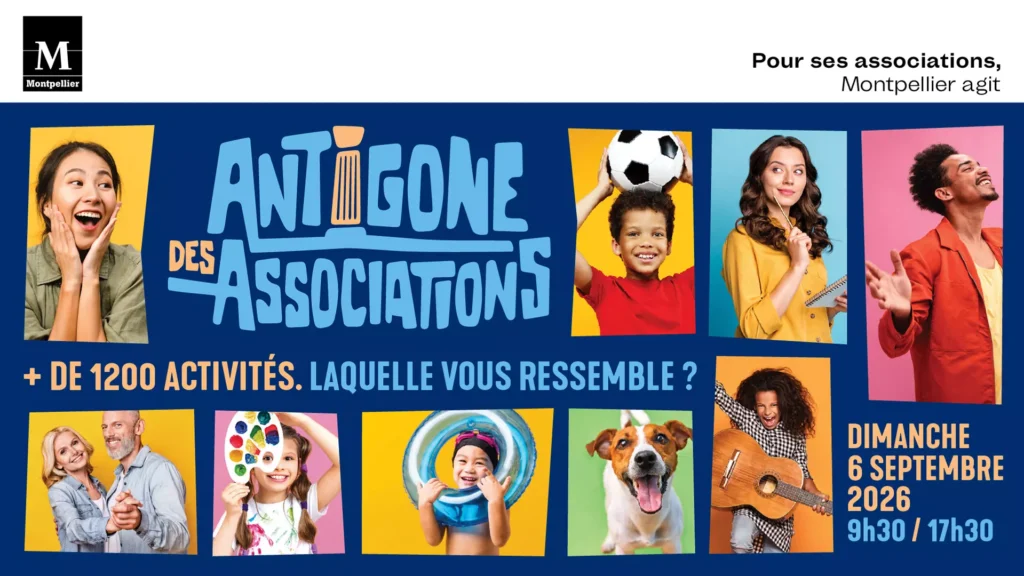 Affiche de l'Antigone des Associations de Montpellier, édition 2026. Plus de 1200 activités, laquelle vous ressemble ?